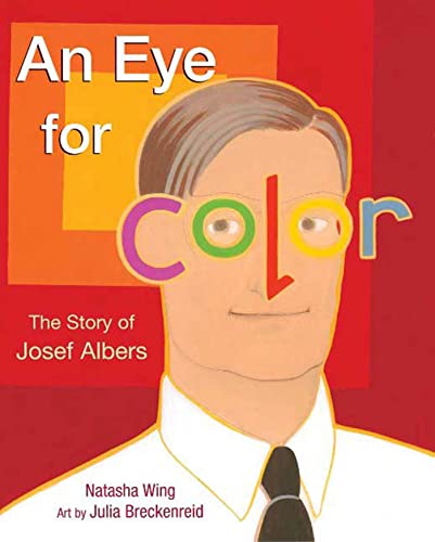 cover image An Eye for Color: The Story of Josef Albers