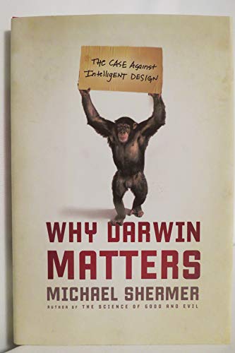 cover image Why Darwin Matters: The Case Against Intelligent Design