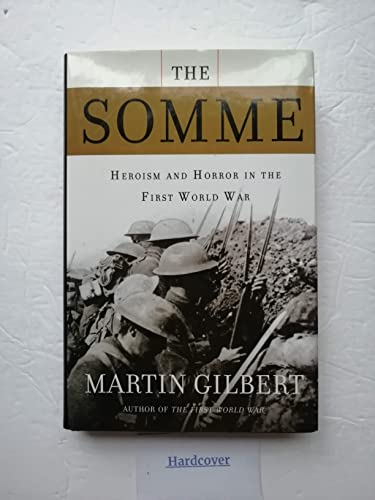 cover image The Somme: Heroism and Horror in the First World War