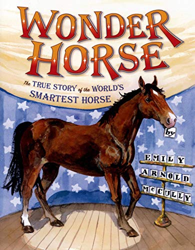 cover image Wonder Horse: The True Story of the World's Smartest Horse