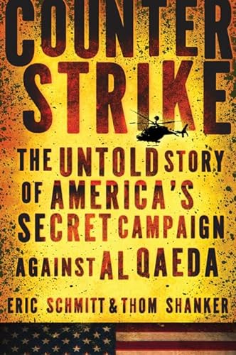 cover image Counterstrike: The Untold Story of America's Secret Campaign Against Al Qaeda