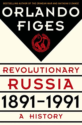 cover image Revolutionary Russia, 1891—1991: A History