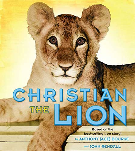 cover image Christian the Lion