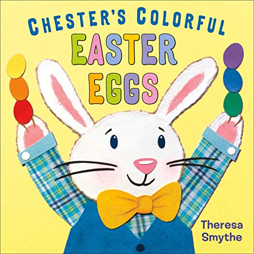 cover image Chester’s Colorful Easter Eggs