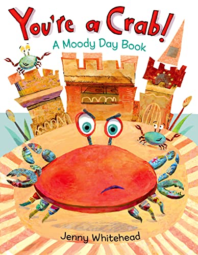 cover image You’re a Crab! A Moody Day Book