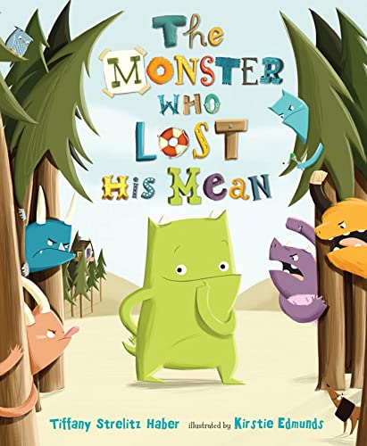 cover image The Monster Who Lost His Mean