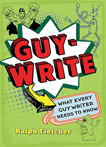 cover image Guy-Write: What Every Guy Writer Needs to Know