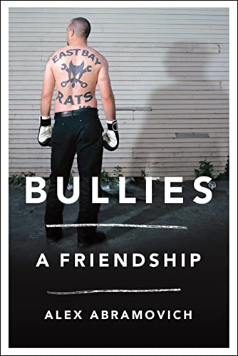 cover image Bullies: A Friendship