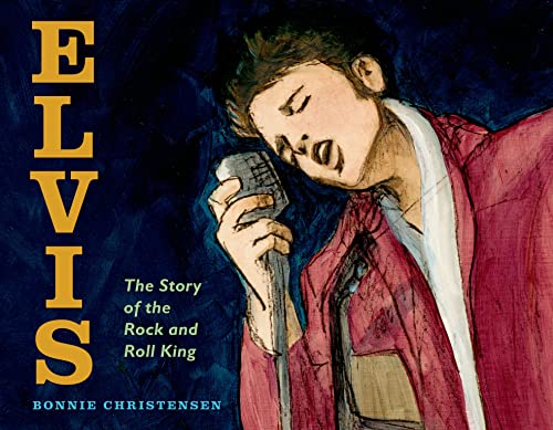 cover image Elvis: The Story of the Rock and Roll King