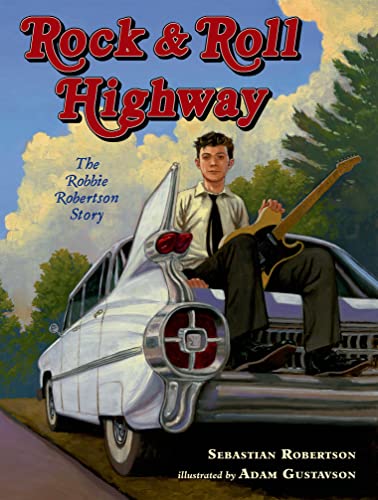cover image Rock & Roll Highway: The Robbie Robertson Story