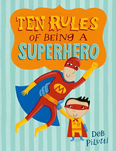 cover image Ten Rules of Being a Superhero