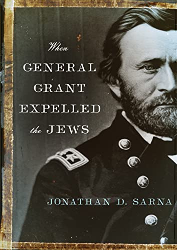 cover image When General Grant Expelled the Jews