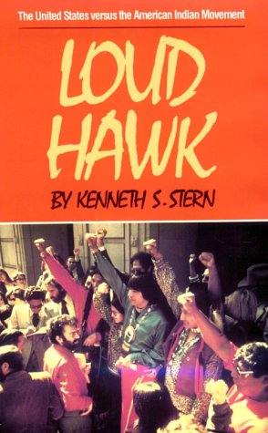 cover image Loud Hawk: The United States Versus the American Indian Movement