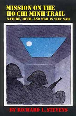 cover image Mission on the Ho Chi Minh Trail: Nature, Myth, and War in Viet Nam