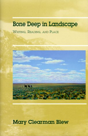 cover image Bone Deep in Landscape: Writing, Reading, and Place