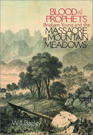 cover image BLOOD OF THE PROPHETS: Brigham Young and the Massacre at Mountain Meadows
