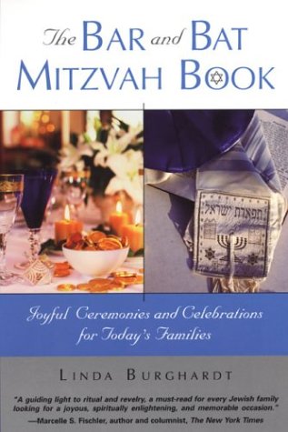 cover image THE BAR AND BAT MITZVAH BOOK: Joyful Ceremonies and Celebrations for Today's Families