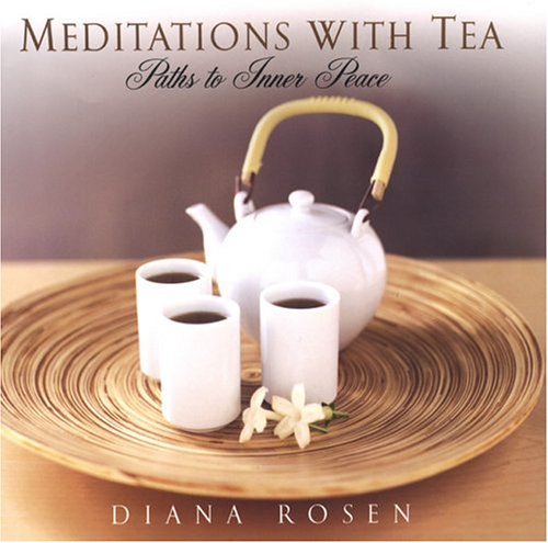 cover image Meditations with Tea: Paths to Inner Peace: Paths to Inner Peace