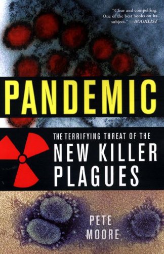 cover image Pandemic: The Terrifying Threat of the New Killer Plagues