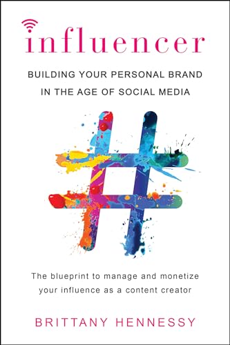cover image Influencer: Building Your Personal Brand in the Age of Social Media