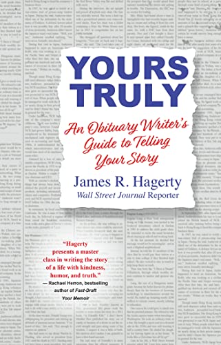 cover image Yours Truly: An Obituary Writer’s Guide to Telling Your Story