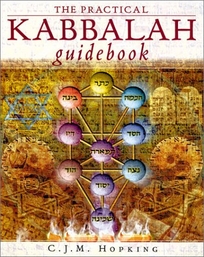 THE PRACTICAL KABBALAH GUIDEBOOK