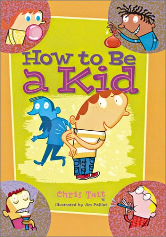 cover image How to Be a Kid