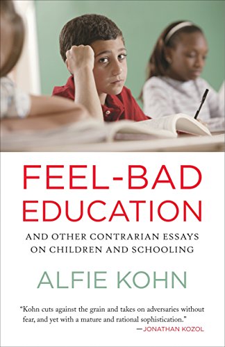 cover image Feel-Bad Education and Other Contrarian Essays on Children and Schooling