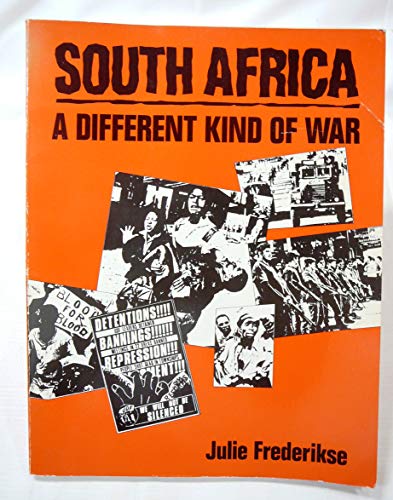 cover image South Africa, a Different Kind of War: From Soweto to Pretoria