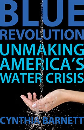 cover image Blue Revolution: Unmaking America's Water Crisis