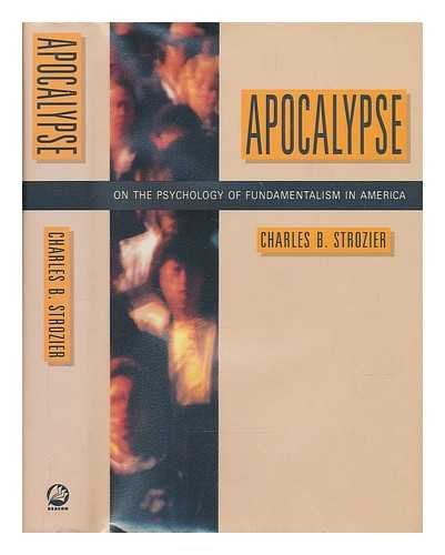 cover image Apocalypse: On the Psychology of Fundamentalism in America