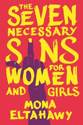 cover image The Seven Necessary Sins for Women and Girls