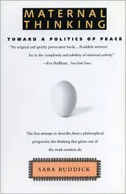 cover image Maternal Thinking: Toward a Politics of Peace