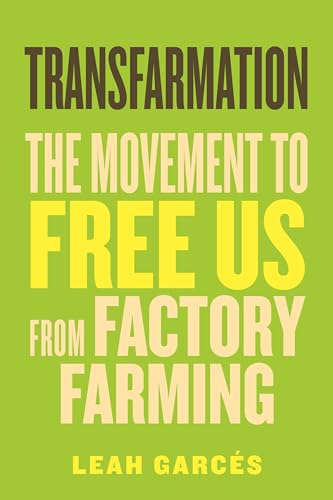 cover image Transfarmation: The Movement to Free Us from Factory Farming