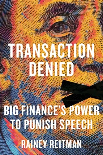 cover image Transaction Denied: Big Finance’s Power to Punish Speech