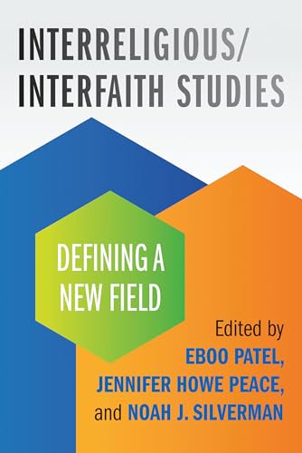 cover image Interreligious/Interfaith Studies: Defining a New Field