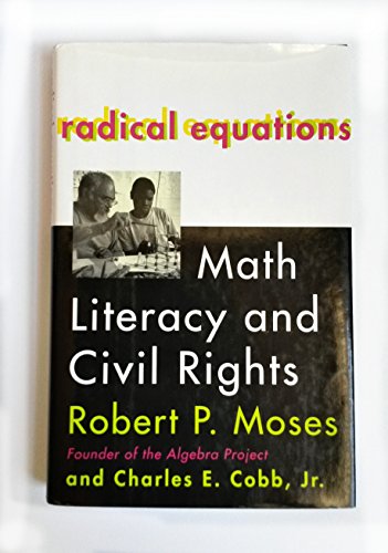 cover image The Algebra Project: Abring the Lessons of the Civil Rights Movement to America's Schools
