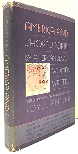 cover image America and I: Short Stories by American Jewish Women Writers