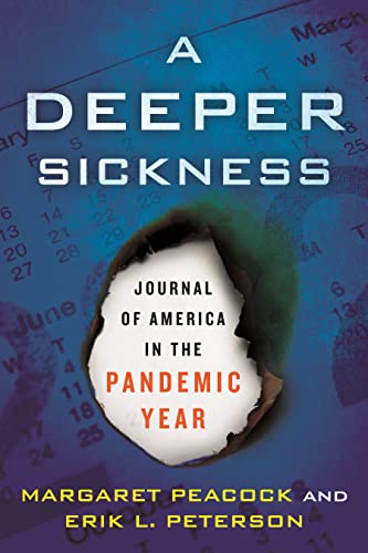 cover image A Deeper Sickness: Journal of America in the Pandemic Year