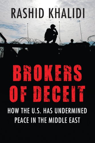 cover image Brokers of Deceit: 
How the U.S. Has Undermined Peace in the Middle East