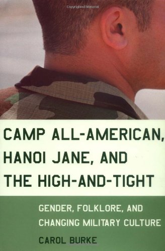 cover image Camp All-American, Hanoi Jane, and the High-And-Tight: Gender, Folklore, and Changing Military Culture