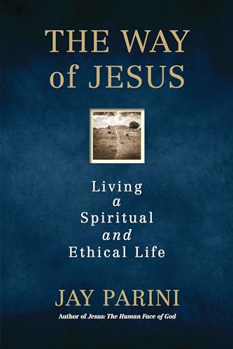 cover image The Way of Jesus: Living a Spiritual and Ethical Life