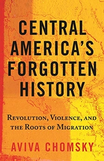 Central America’s Forgotten History: Revolution