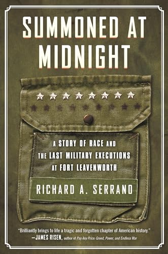 cover image Summoned at Midnight: A Story of Race and the Last Military Executions at Fort Leavenworth