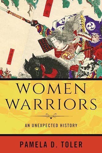 cover image Women Warriors: An Unexpected History