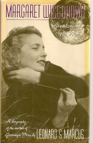 cover image Margaret Wise Brown: Awakened by the Moon