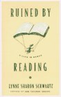 Ruined by Reading: A Life in Books