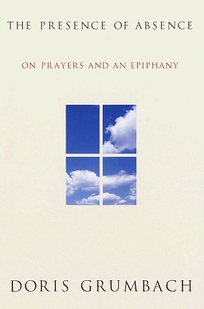 The Presence of Absence: On Prayers and Epiphany