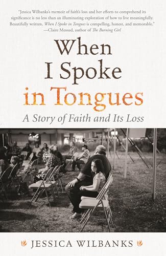cover image When I Spoke in Tongues: A Story of Faith and Its Loss