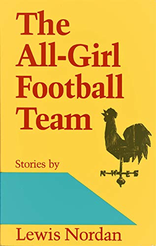 cover image The All-Girl Football Team: Stories